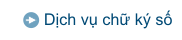  Dịch vụ chứng thư số 